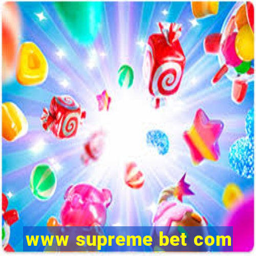 www supreme bet com